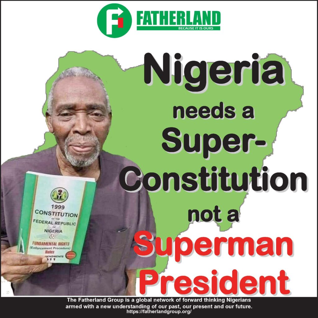 Nigeria needs a super-Constitution not a Superman President_NEW